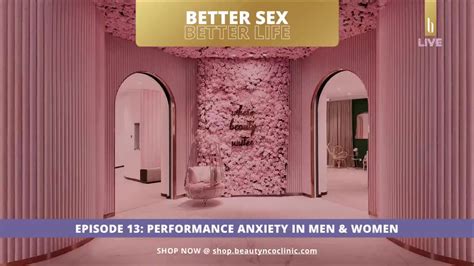 Better Sex Better Life Performance Anxiety In Men And Women Do You Or Your Partner Struggle