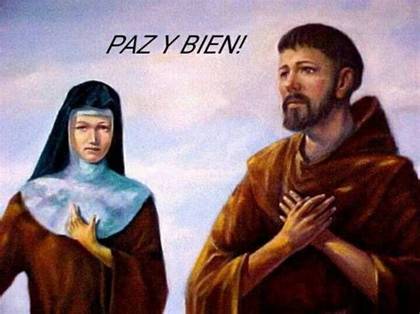 Pin De Claris Martinez En Paz Y Bien Frases E Imágenes Franciscanas Paz San Francisco De