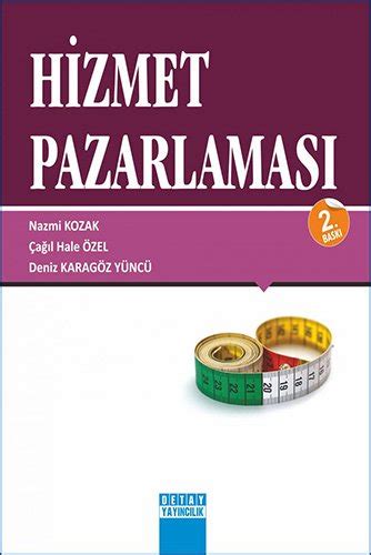 Hizmet Pazarlaması by Nazmi Kozak Goodreads