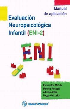 Libro Eni Evaluacion Neuropsicologica Infantil Prueba Completa