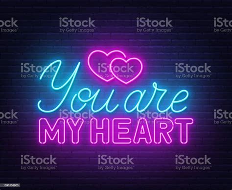 You Are My Heart Neon Lettering On Brick Wall Background Stock
