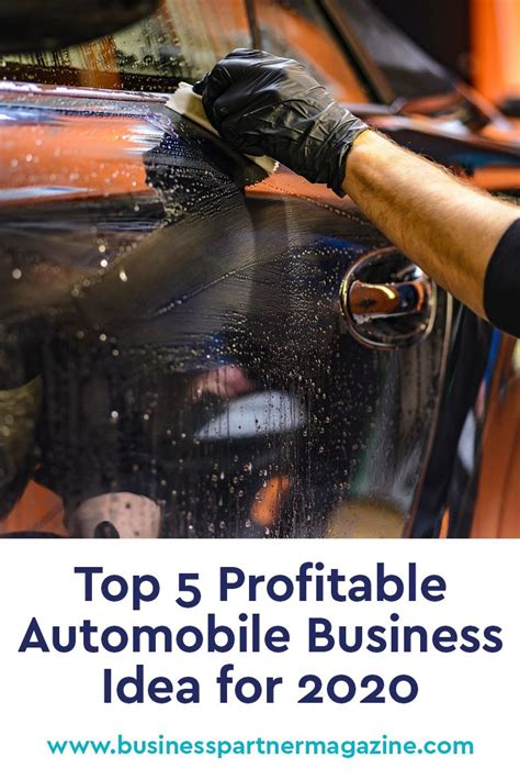 Top 5 Profitable Automobile Business Idea For 2020 Business Mobile