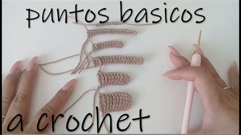 Clase 1 Puntos Basicos A Crochet Curso Basico De Crochet Para
