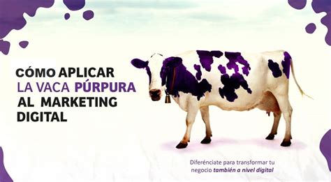 Proyecciones, beneficios y la vaca púrpura. La Vaca Purpura Pdf - Libros Favorito