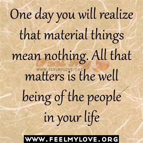 Material Things Dont Matter Quotes Quotesgram