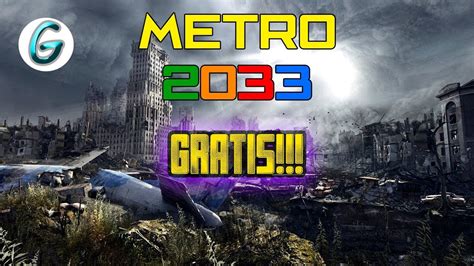 Metro 2033 Gratis En Steam Por Poco Tiempo Go Go Go Youtube