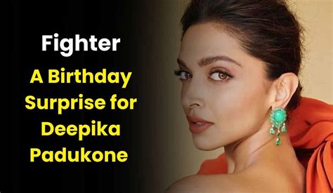 fighter a birthday surprise for deepika padukone a glimpse into the high octane teaser