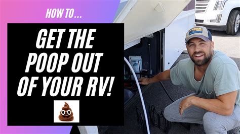How To Get The Poop Out Of Your Rv Aka Dump Youtube