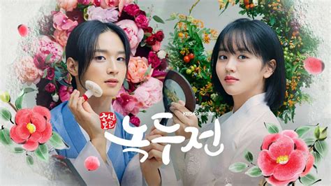 Review Drama Korea The Tale Of Nokdu Miss Banu Story