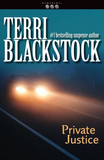 Private Justice Newpointe 911 Series 1 By Terri Blackstock