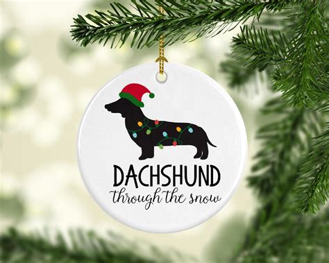 Dachshund Through The Snow Christmas Ornament Doxie Ornament Etsy
