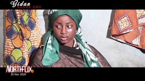 Gidan Kashe Ahu Sabon Shirin Hausa Latest Hausa Film 2020 Youtube