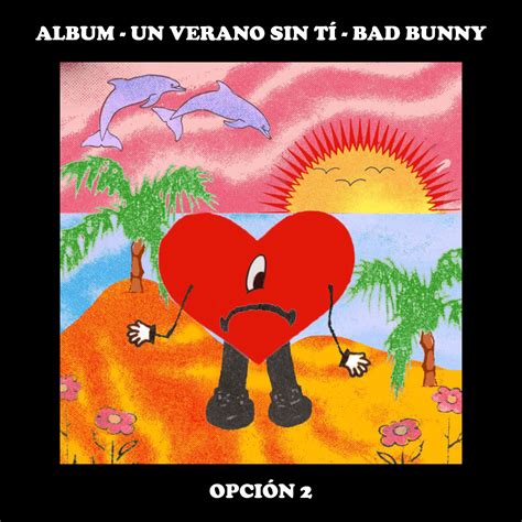 Bdj 2 Album Bab Bunny Un Verano Sin Ti OcpiÓn 2 Bdj Remixer
