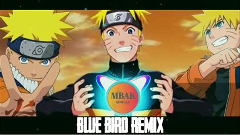 Narutoblue Bird Trap Remix Opening Youtube