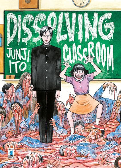 Dissolving Classroom Junji Ito Libro Star Comics Storie Di