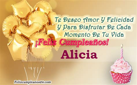 Feliz Cumpleaños Alicia Tarjetas De Felicitaciones E Imágenes Feliz