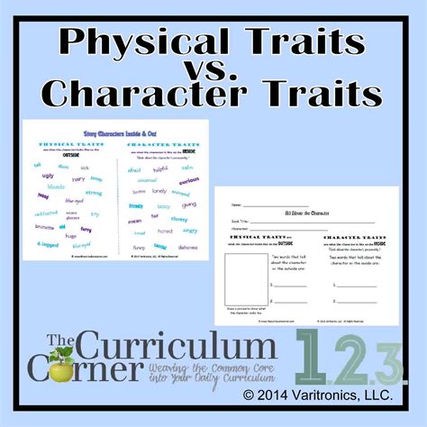 Physical Traits Vs Character Traits The Curriculum Corner 123