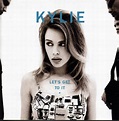 Let's Get to It - Album by Kylie Minogue | Spotify
