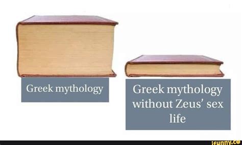 Greek Mythology Greek Mythology Without Zeus Sex Life Ifunny