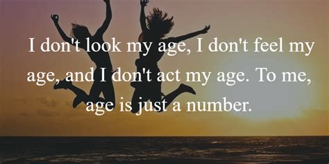 Age Is Just A Number Quote For All Ages Enkiquotes Number Quotes