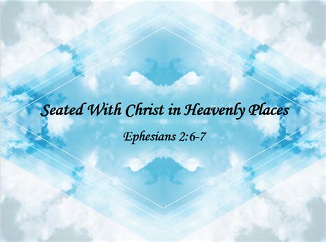 Seated With Christ In Heavenly Places Mt Olive Baptist