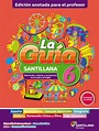 La Edición Anotada de La Guía Santillana. Educación, valores y ...