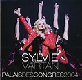 Sylvie Vartan - Palais Des Congrès 2004 | Pubblicazioni | Discogs