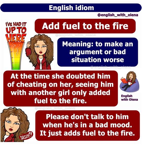 English With Olena English Idiom Add Fuel To The Fire