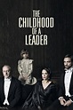 The Childhood of a Leader (2016) - Posters — The Movie Database (TMDB)
