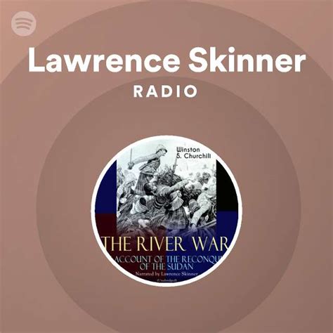 Lawrence Skinner Radio Spotify Playlist