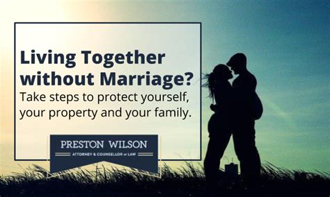 Living Together Without Marriage You Should Ask A Lawyer Heres Why Preston Wilson Law