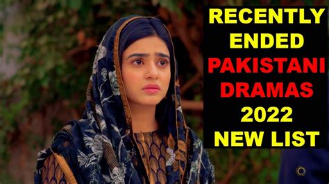 Top 10 Recently Ended Pakistani Dramas 2022 New List 2022 Youtube