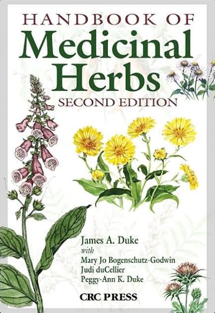 Handbook Of Medicinal Herbs Edition 2 By James A Duke
