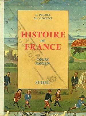 Histoire De France Cours Moyen Par Pradel Emile Vincent Marc Bon