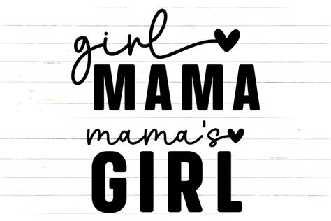 Mama S Girl Svg Girl Mama Svg Mommy And Me Matching Svg