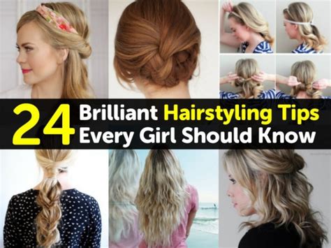 Brilliant Hairstyle Tips Every Girl Should Know How To Instructions