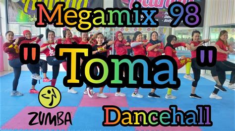 Mm Toma Dancehall Megamix Zumba Choreo Zumba Workout