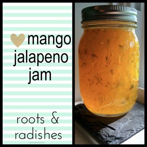 Mango Jalapeño Jam In 2023 Jalapeno Jam Jam Recipes Homemade Pepper