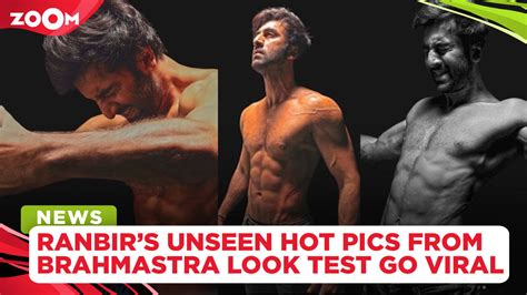 Ranbir Kapoors Hot Shirtless Pictures From Brahmastra Look Test Flaunting His Chiseled Abs Go Viral