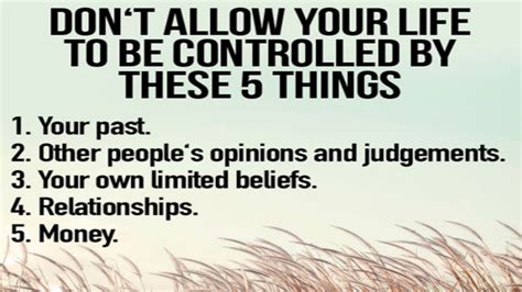 Dont Allow Your Life To Be Controlled By Others A Powerful