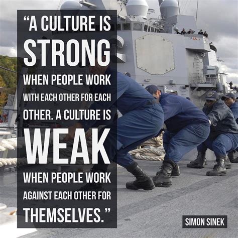 A Culture Is Strong When People Work With Each Other For Each Other A