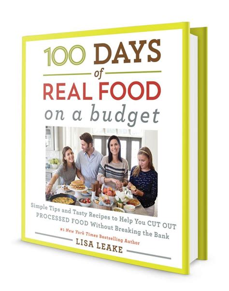 Learn All About The Newest Cookbook From Lisa At 100 Days Of Real Food