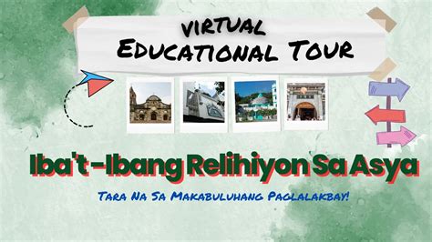Ibat Ibang Relihiyon Sa Asya A Virtual Educational Tour Youtube