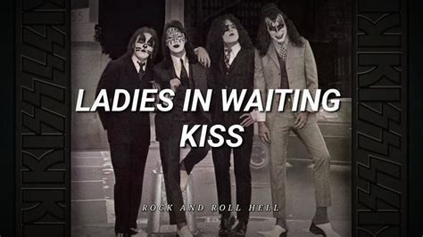 kiss ladies in waiting subtitulado en español lyrics youtube