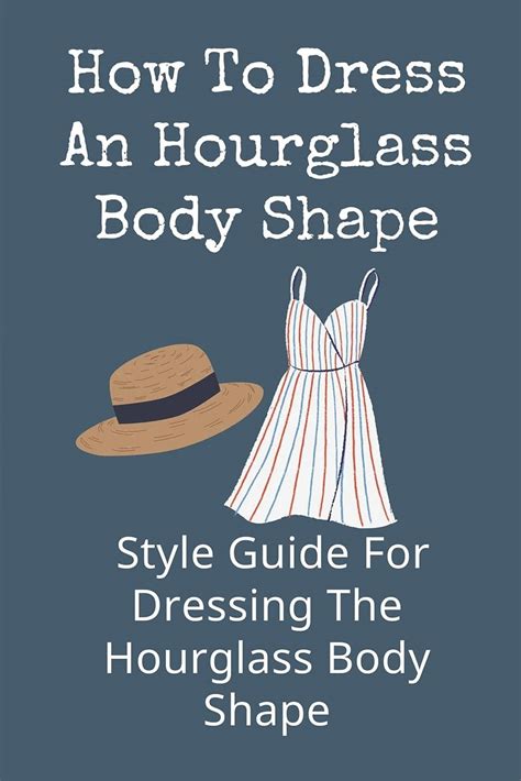Buy How To Dress An Hourglass Body Shape Style Guide For Dressing The Hourglass Body Shape