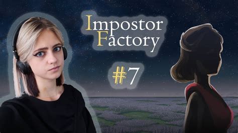 ЭГОИЗМ Impostor Factory 7 YouTube