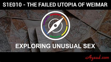 Exploring Unusual Sex S1e10 The Failed Utopia Of Weimar Xxx Mobile Porno Videos And Movies