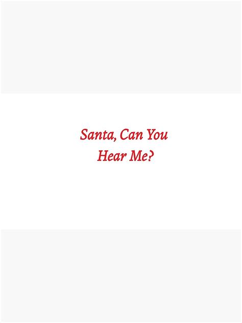 santa can you hear me i have been so good this year poster for sale by popofpattern redbubble