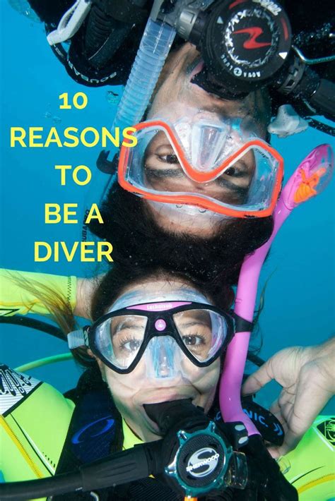 Here Are 10 Great Reasons To Be A Scuba Diver What Others Can You