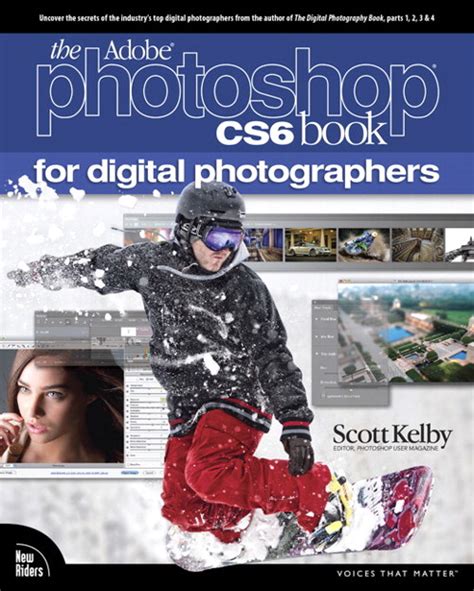 Adobe Photoshop Cs6 Book For Digital Photographers The Peachpit